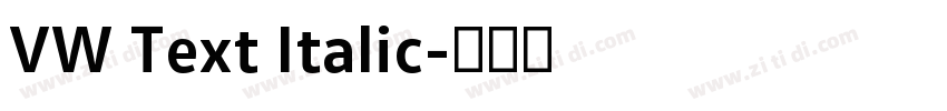VW Text Italic字体转换